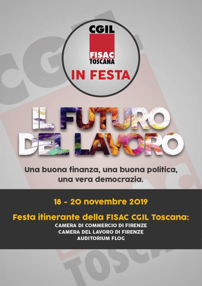 Dal 18 al 20 Novembre, a Firenze, la “Festa Itinerante” della Fisac Cgil Toscana