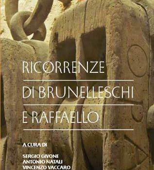 Un ciclo di conferenze per i 600 anni della Cupola del Brunelleschi e per i 500 dalla morte di Raffaello