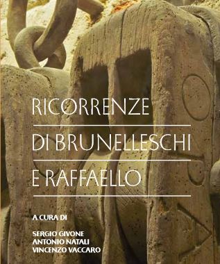 Un ciclo di conferenze per i 600 anni della Cupola del Brunelleschi e per i 500 dalla morte di Raffaello