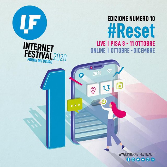 A Pisa torna l’Internet Festival, tema dell’edizione 10 sarà #reset