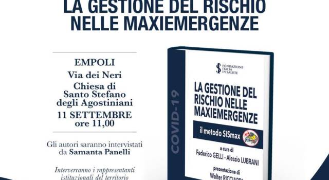 Coronavirus, dalla Toscana il primo volume dedicato alla gestione del rischio nelle maxi emergenze