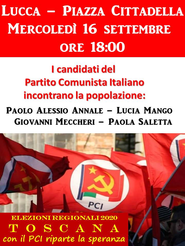 Elezioni Regionali della Toscana. Incontro con i cittadini dei candidati Pci della circoscrizione di Lucca