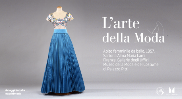 “Viaggio in Italia” attraverso l’arte della moda ​fa tappa al Museo della Moda e del Costume di Palazzo Pitti
