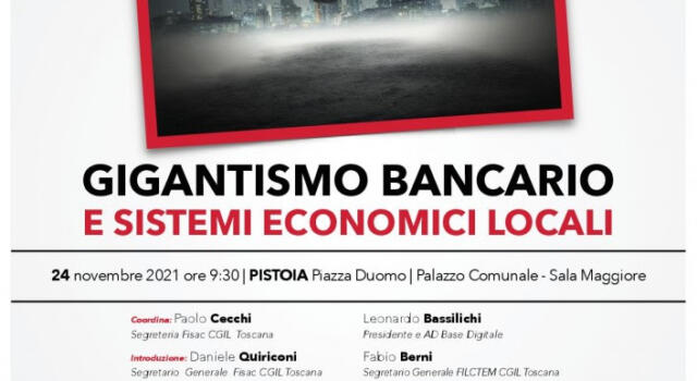 Gigantismo bancario, domani convegno Fisac Cgil a Pistoia