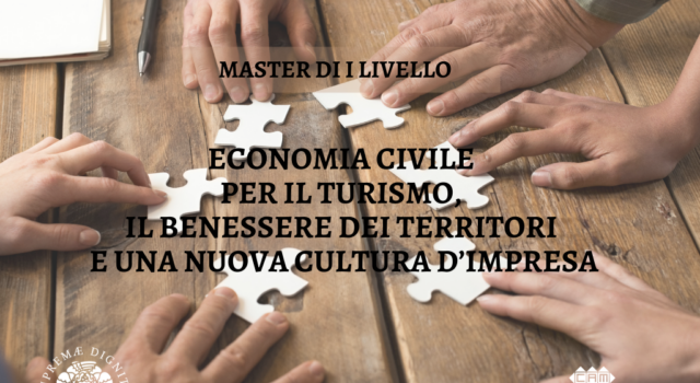 Master Economia Civile per il turismo: competenze al servizio del benessere dei territori