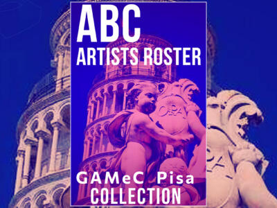 ABC Artists roster / GAMeC PISA Collection, mostra collettiva dal 12 novembre